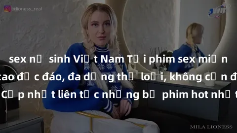 sex nữ sinh Việt Nam Tải phim sex miễn phí chất lượng cao độc đáo, đa dạng thể loại, không cần đăng ký tài khoản. Cập nhật liên tục những bộ phim hot nhất trên thị trường. Sự lựa chọn hàng đầu cho ngư