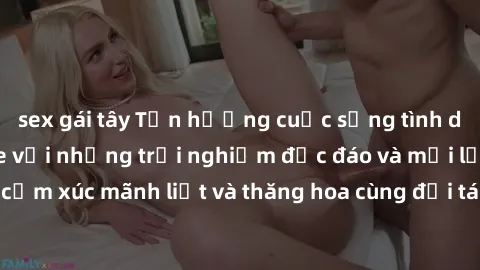 sex gái tây Tận hưởng cuộc sống tình dục online không che với những trải nghiệm độc đáo và mới lạ. Khám phá cảm xúc mãnh liệt và thăng hoa cùng đối tác tại các trang web chuyên nghiệp.